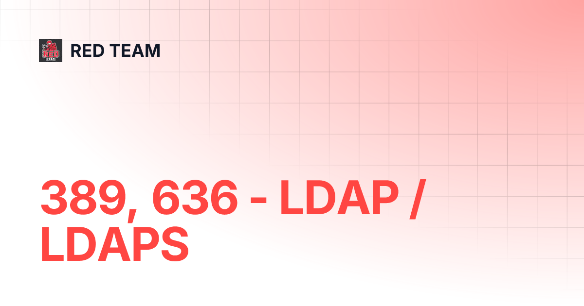 389-636-ldap-ldaps-red-team